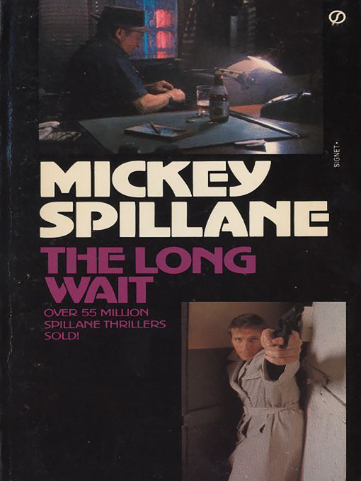 Title details for The Long Wait by Mickey Spillane - Available